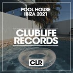 cover: Various - Pool House Ibiza 2021