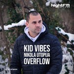 cover: Kid Vibes|Nikola Utopija - Overflow