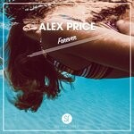 cover: Alex Price - Forever (Original Mix)