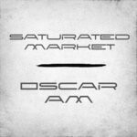 cover: Oscar Am - Saturated Market