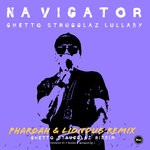 cover: Liondub|Navigator|Pharoah - Ghetto Strugglaz Lullaby (Pharoah & Liondub Remix)