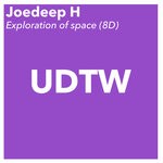 cover: Joedeep H - Exploration Of Space (8D)