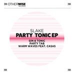 cover: Slake - Party Tonic EP