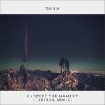 cover: Tiaem - Capture The Moment (TORTEKA Remix)