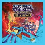 cover: Sully|Tech N9ne|The Floozies - Till Gone Day (Explicit - Sully Remix)