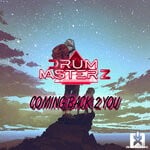 cover: Drummasterz - Coming Back 2 You