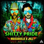 cover: Jkll|Maissouille - Shitty Pride