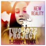 cover: Two Jazz Project - New Reality T-Groove Remix