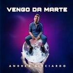 cover: Andrea Licciardo - Vengo Da Marte