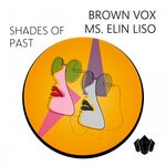 cover: Brown Vox|Ms. Elin Liso - Shades Of Past