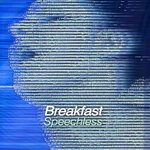 cover: Breakfast - Speechless