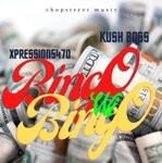 cover: Kush Boss|Xpression5470 - Bingo Wi Bingo