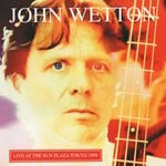 cover: John Wetton - Live At The Sun Plaza Tokyo 1999