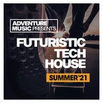 cover: Various - Futuristic Tech House (Summer '21)