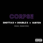 cover: Double S|Shotta D|Subten - Corpse