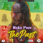 cover: Sicka Pure - The Past