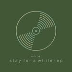 cover: Jomtec - Stay For A While