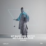 cover: Strippd - Sit Back & Watch Me Fleeb Ma Flob