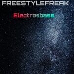 cover: Freestylefreak - Electrosbass