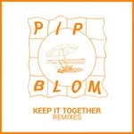 cover: Pip Blom - Keep It Together Remixes