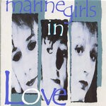 cover: Marine Girls - Marine Girls: In Love