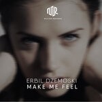 cover: Erbil Dzemoski - Make Me Feel