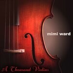 cover: Mimi Ward - A Thousand Violins