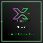 cover: Sj-x - I Will Follow You