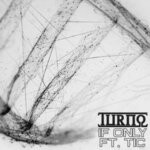 cover: Tominthechamber|Turno - If Only