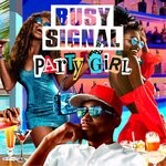 cover: Busy Signal - Party Girl