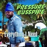 cover: Pressure Busspipe - Everything I Need