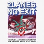 cover: 2lanes - No Exit