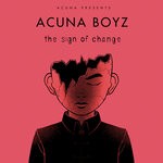 cover: Acuna Boyz - The Sign Of Change