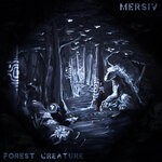 cover: Killa Nova|Mersiv - Forest Creature