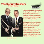 cover: Jimmy Dorsey|Tommy Dorsey - The Dorsey Brothers: Dorsey Stomp