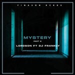 cover: Dj Frankly|Lordson - Mystery, Pt. 2