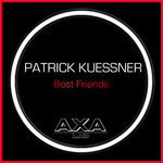 cover: Patrick Kuessner - Best Friends