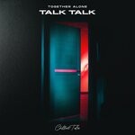 cover: Together Alone - Talk Talk