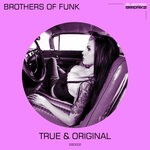 cover: Brothers Of Funk - True & Original