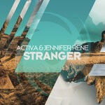 cover: Activa|Jennifer Rene - Stranger (Extended Mix)