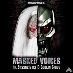 cover: Goblin Grave|Mr. Bassmeister - Masked Voices