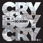 cover: Cry Boy Cry - So Sorry