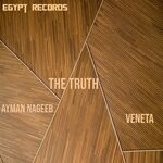 cover: Veneta|Ayman Nageeb - The Truth