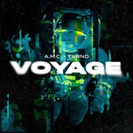 cover: A.m.c|Turno - Voyage