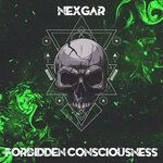 cover: Nexgar - Forbidden Consciousness