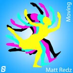 cover: Matt Redz - Moving (Original Mix)