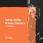 cover: Hardy Heller & Alex Connors - Bloom EP