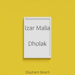 cover: Izar Malia - Dholak