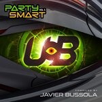 cover: Javier Bussola|Various - Party Smart Vol 5