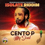 cover: Cento P - Isolate (Riddim)